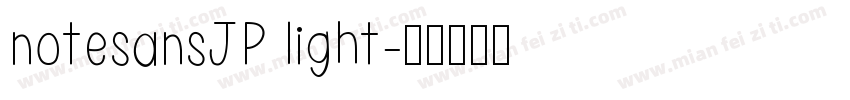 notesansJP light字体转换